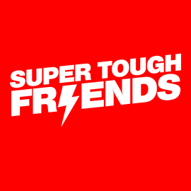 Super Tough Friends