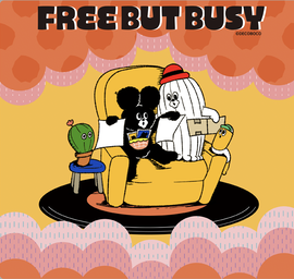 FREE BUT BUSY 