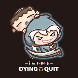 i'm mark-DYING X QUIT