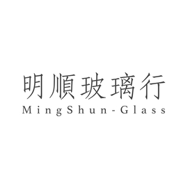 Mingshun-glass